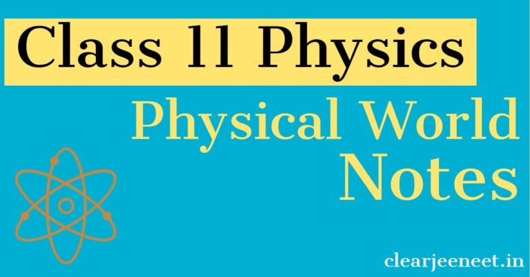 Physical World || Class 11 Physics Notes for JEE/NEET PDF Download