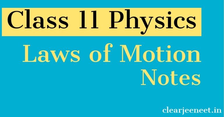 Laws of Motion Notes PDF for JEE NEET