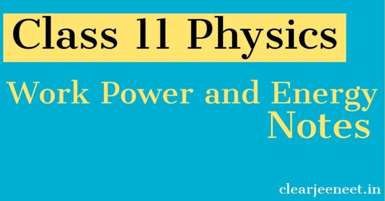 Work Power and Energy Notes PDF for JEE NEET