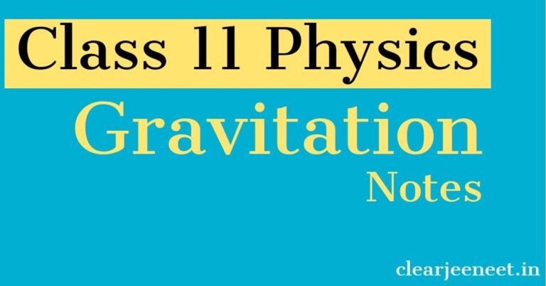 Gravitation Notes PDF for JEE NEET Physics